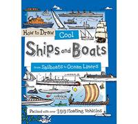 How to Draw Cool Ships and Boats: From Sailboats to Ocean Liners