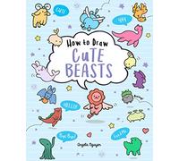 How to Draw Cute Beasts: 4 (Draw Cute Stuff)