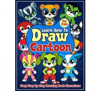 How to Draw Cute Cartoon: Easy Step-by-Step Drawing Book Characters