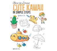 How to Draw: Cute Kawaii: in simple steps