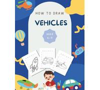 How to Draw Cute Vehicles: A Step-by-Step Grid Method Drawing Book for Kids Ages 6-9 | Learn to Draw Cartoon Cars, Trucks, Trains & More! (Grid Drawing Books for Kids)