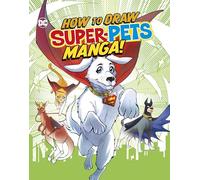 How to Draw DC Super-Pets Manga! (Manga Drawing with DC)