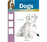 How to Draw: Dogs : In Simple Steps
