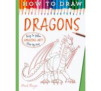 How To Draw Dragons