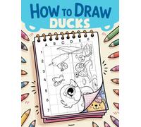 How to Draw Ducks