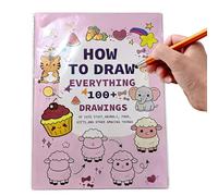 How to Draw Everything - 100 Drawings of Cute Stuff, Intuitive Framework, Step by Step Learning Book | Learn to Draw for Both Parent-Guided Collaboration and Self-Directed Use, Promoting