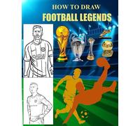 How to Draw FOOTBALL LEGENDS: Step-by-Step Guide for Drawing Football players
