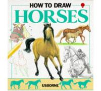How to Draw Horses (Usborne How to Draw)