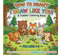 How to draw? I draw like you: A toddler coloring book