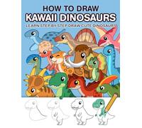 How to Draw Kawaii Dinosaurs: Learn step by step draw cute dinosaurs, chibi dinos