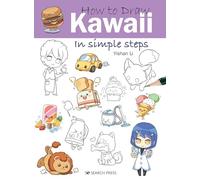 How to Draw: Kawaii: in simple steps