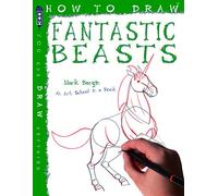 How to Draw Magical Creatures and Mythical Beasts
