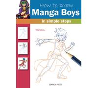 How to Draw: Manga Boys : In Simple Steps