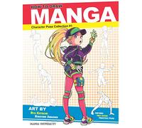 How to Draw Manga: Character Pose Collection #1 (Manga University Presents ... How to Draw Manga)