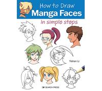 How to Draw: Manga Faces: in simple steps
