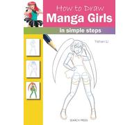 How to Draw: Manga Girls – In Simple Steps