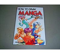 How To Draw Manga Volume 23: Illustrating Battles: v. 23