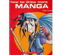 How to Draw More Manga