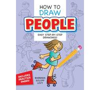 How to Draw People: Step-By-Step Drawings! (Dover How to Draw)