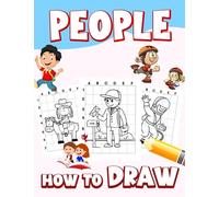 How to Draw People: Simple Sketching Lessons Drawing Step by Step | 30 Characters Pages for Women, Men, Beginners, or Lovers | Birthday Gifts | To Anxiety Relief | Any Occasion