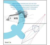 How to Draw Perspective Step-by-step: How to Draw Perspective Step by Step | Perspektive Zeichnen schritt für schritt (E/ F/ NL/ G)