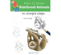 How to Draw: Rainforest Animals: in simple steps