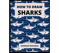 HOW TO DRAW SHARKS