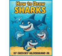 How to Draw Sharks (Toddler eBooks using 4 Easy Drawing Steps)