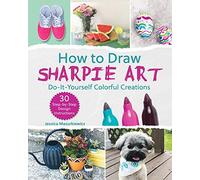 How to Draw Sharpie Art: Do-It-Yourself Colorful Creations