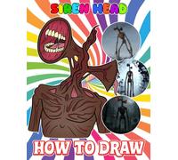 How To Draw Si-ren's and Friends for Fan Men Teen Women Kid Student: Draw and Coloring Book | Learn How to Draw Cute Character Step-by-Step For ... | Perfect Gifts for all special occasions