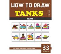 How to Draw Tanks for Kids - Volume 1