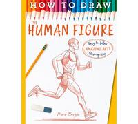 Mark Bergin – How to Draw the Human Figure – Paperback