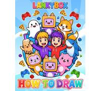 How To Draw THE LANKY-BOX'S: Easy Step-by-Step, Deluxe Edition Learn to Draw and Coloring book for Kids, Boys, Girls, Ages 8-12 9-12 Girls, Boys, ... Adults To Chill, Unwind, And Relieve Stress