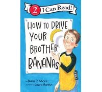 How to Drive Your Brother Bananas