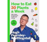 How to Eat 30 Plants a Week