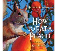 How to Eat a Peach