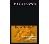 How To Eat Pussy: The perfect guide to oral sex on a woman