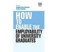 How to Enable the Employability of University Graduates (How To Guides)