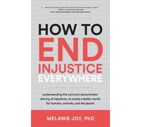 How to End Injustice Everywhere