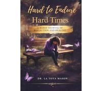 How To Endure In Hard Times