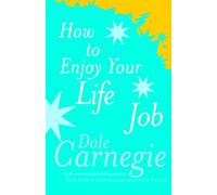 How To Enjoy Your Life And Job