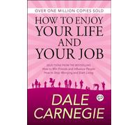 How to Enjoy Your Life and Your Job