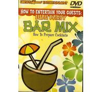 How To Entertain Your Guests: Bar Mix [DVD] [2008] [Region 1] [US Import] [NTSC]