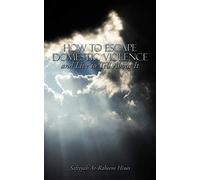 How to Escape Domestic Violence and Live to Tell About It