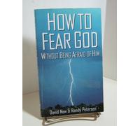 How to Fear God Without Being Afraid of Him