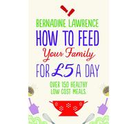 How to Feed Your Family for 5 a Day