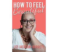 How to Feel Beautiful