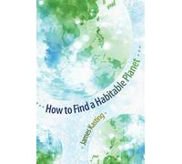 How to Find a Habitable Planet (Science Essentials)