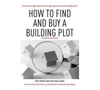 How To find and buy a building plot