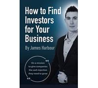 How to Find Investors for Your Business